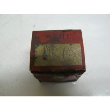 MCGILL MR-18-S NEEDLE ROLLER BEARING CAGED SEALED ONE SIDE